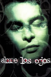 Open Your Eyes (1997) กระชากฝัน สู่วันอันตราย