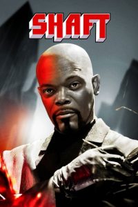 Shaft (2000) แชฟท์ ชื่อนี้มีไว้ล้างพันธุ์เจ้าพ่อ