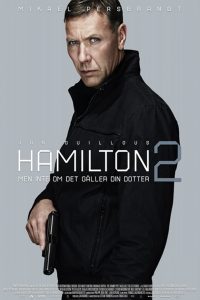 Hamilton 2: But Not if it Concerns Your Daughter (2012) สายลับล่าทรชน 2
