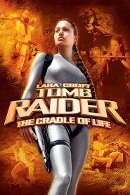 Lara Croft Tomb Raider: The Cradle of Life (2003) ลาร่า ครอฟท์ ทูม เรเดอร์ กู้วิกฤตล่ากล่องปริศนา