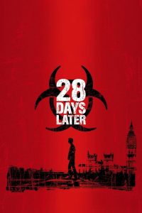 28 Days Later 2002 28 วันให้หลัง เชื้อเขมือบคน