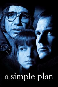 A Simple Plan (1998) แผนปล้นไม่ต้องปล้น