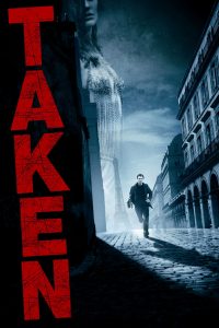 TAKEN (2009) เทคเคน สู้ไม่รู้จักตาย