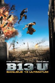 District B13 Ultimatum (2009) คู่ขบถ คนอันตราย ภาค 2