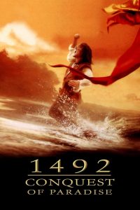 1492: Conquest of Paradise (1992) ศตวรรษตัดขอบโลก