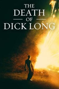 The Death of Dick Long (2019) ไอ้หำยาวแห่งความตาย (Soundtrack)