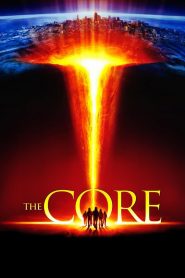 The Core (2003) ผ่านรกใจกลางโลก