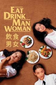 Eat Drink Man Woman (1994) ชิวหาไร้รส (ซับไทย)