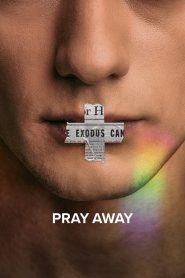 [NETFLIX] Pray Away (2021) สวดแก้เกย์