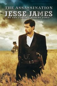 The Assassination of Jesse James by the Coward Robert Ford (2007) แผนสังหารตำนานจอมโจร