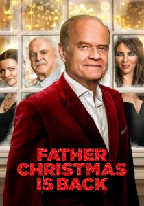 [NETFLIX] Father Christmas Is Back (2021) คุณพ่อคริสต์มาสมาแล้ว