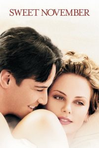 Sweet November (2001) ขอสะกดใจเธอชั่วนิรันดร์