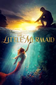 The Little Mermaid (2018) เงือกน้อยผจญภัย