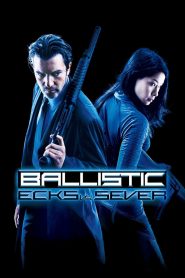 Ballistic-Ecks vs Sever (2002) ฟ้ามหาประลัย
