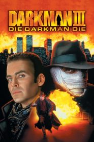 Darkman 3 Die Darkman Die (1996) ดาร์คแมน 3 พลิกเกมล่า