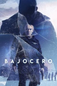Below Zero (Bajocero) (2021) จุดเยือกเดือด