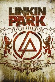 Linkin Park Road to Revolution Live at Milton Keynes (2008)