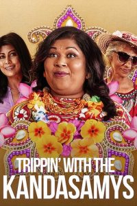 [NETFLIX] Trippin with the Kandasamys (2021) ทริปป่วนกับบ้านกันดาสามิส