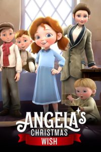 Angelas Christmas Wish (2020) อธิษฐานคริสต์มาสของแอนเจลา