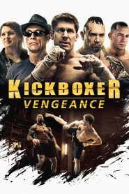 Kickboxer Vengeance (2016) สังเวียนแค้น สังเวียนชีวิต