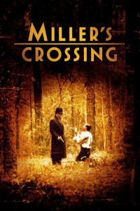 Miller s Crossing (1990) เดนล้างเดือด