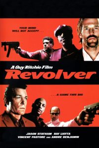 Revolver (2005) เกมปล้นโกง