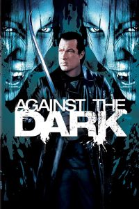 Against the Dark (2009) คนระห่ำล้างพันธุ์แวมไพร์
