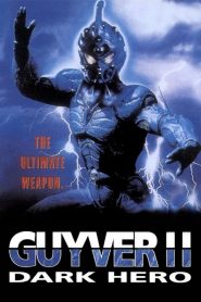 Guyver 2 : Dark Hero (1994) กายเวอร์มนุษย์เกราะชีวะ 2