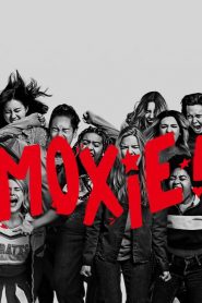 [NETFLIX] Moxie (2021) ม็อกซี่