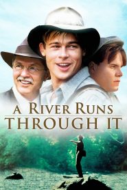 A River Runs Through It (1992) สายน้ำลูกผู้ชาย