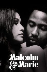 [NETFLIX] Malcolm & Marie (2021) มัลคอล์ม แอนด์ มารี