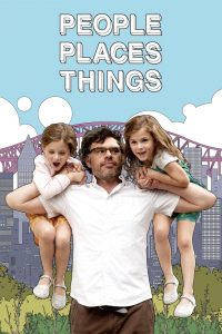 [NETFLIX] People Places Things (2015) หัวใจว้าวุ่น คุณพ่อเลี้ยงเดี่ยว