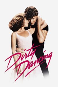 Dirty Dancing (1987) เดอร์ตี้ แดนซ์ซิ่ง
