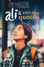 [NETFLIX] Ali and Ratu Ratu Queens (2021) อาลีกับราชินีแห่งควีนส์
