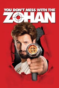 You Dont Mess with the Zohan (2008) อย่าแหย่โซฮาน