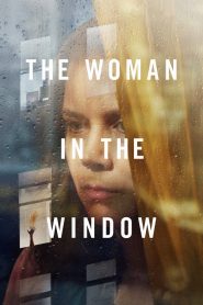 [NETFLIX] The Woman in the Window (2021) ส่องปมมรณะ