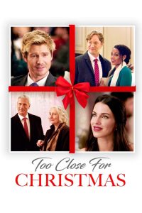 Too Close For Christmas (2020)