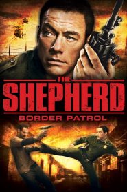 [NETFLIX] The Shepherd (2008) เดอะ เชพเพิร์ด ตำรวจโคตรระห่ำ