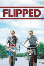 [NETFLIX] Flipped (2010) หวานนักวันรักแรก