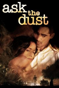 Ask the Dust (2006) รักไร้ความหวัง ยังเหลือความหมาย