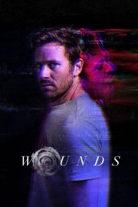 [NETFLIX] Wounds (2019) สัญญาณสั่งตาย