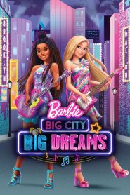[NETFLIX] Barbie Big City Big Dreams (2021)