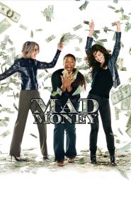 Mad Money (2008) สามกรี๊ด ปรี๊ดและปล้น