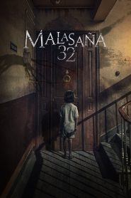Malasana Street 32 (2020) มาลาซานญ่า ย่านผีอยู่