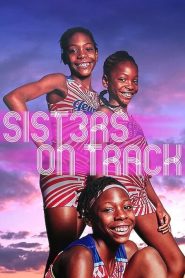 [NETFLIX] Sisters on Track (2021) จากลู่สู่ฝัน