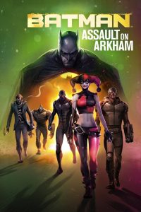 Batman Assault On Arkham (2014) แบทแมน ยุทธการถล่มอาร์คแคม