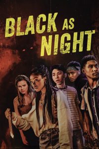 Black as Night (2021) มหันตภัยในเงามืด