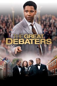 The Great Debaters (2007) ผู้อภิปรายที่ยิ่งใหญ่