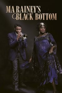 [NETFLIX] Ma Raineys Black Bottom (2020) มา เรนีย์ ตำนานเพลงบลูส์