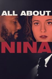 [NETFLIX] All About Nina (2018)